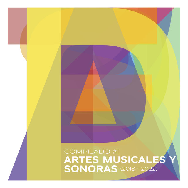 Compilado #1 - Artes Musicales y Sonoras