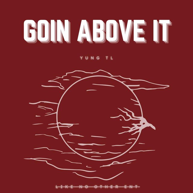 Goin' Above It
