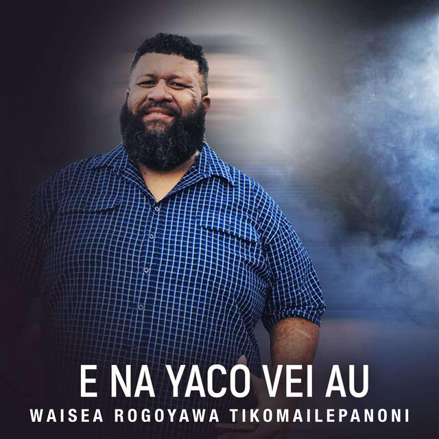 Ena Yaco Vei Au