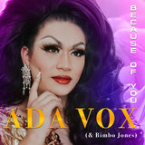Because of You (feat. Bimbo Jones)