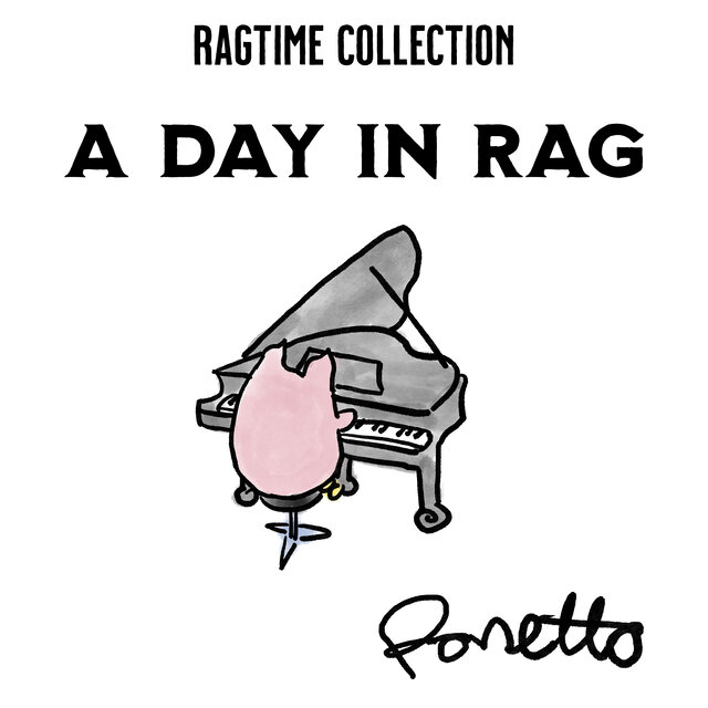 A Day in Rag: Ragtime Collection