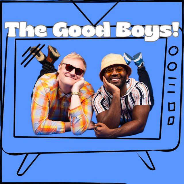 The Good Boys! (D-Lux)