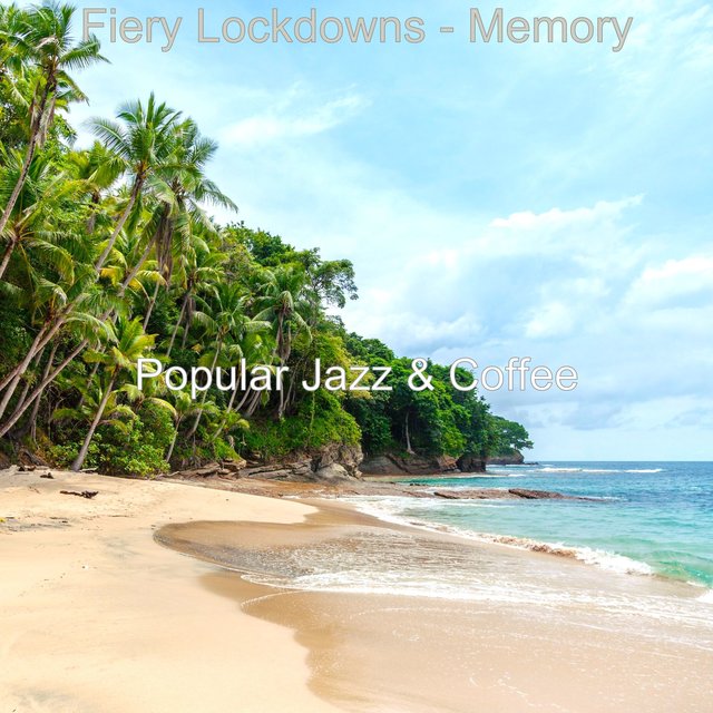 Fiery Lockdowns - Memory