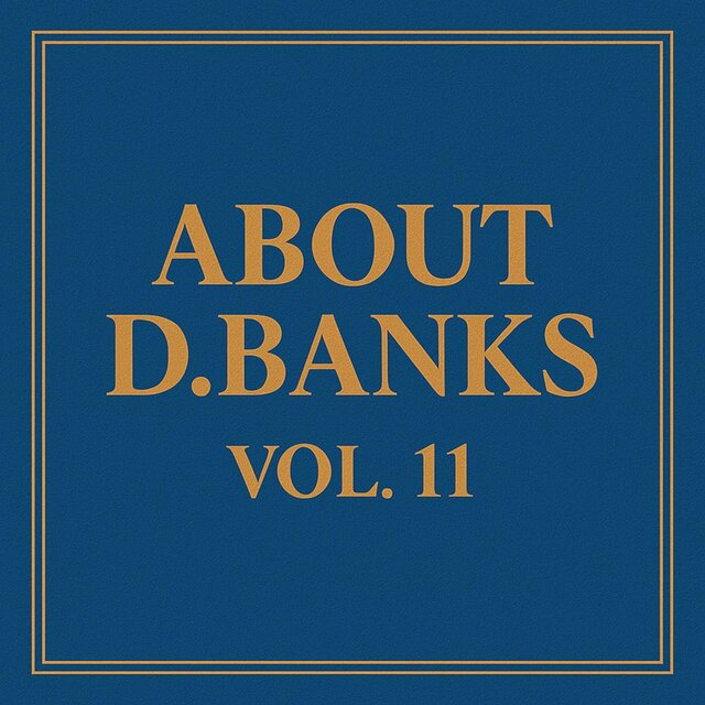 About D.Banks, Vol. 11
