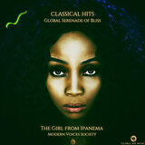 The Girl From Ipanema- Global Serenade Of Bliss