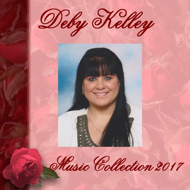 Deby Kelley Music Collection 2017