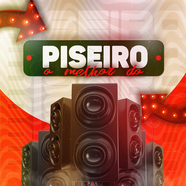 O Melhor do Piseiro