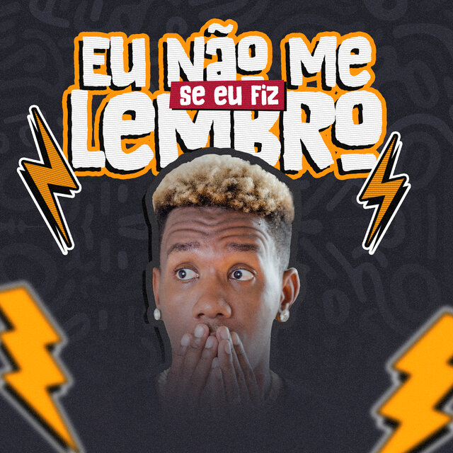 Se Eu Fiz, Eu Não Me Lembro