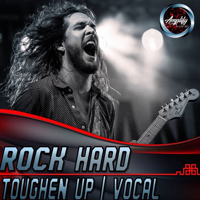 Rock Hard Vocal Lyrics Toughen Up