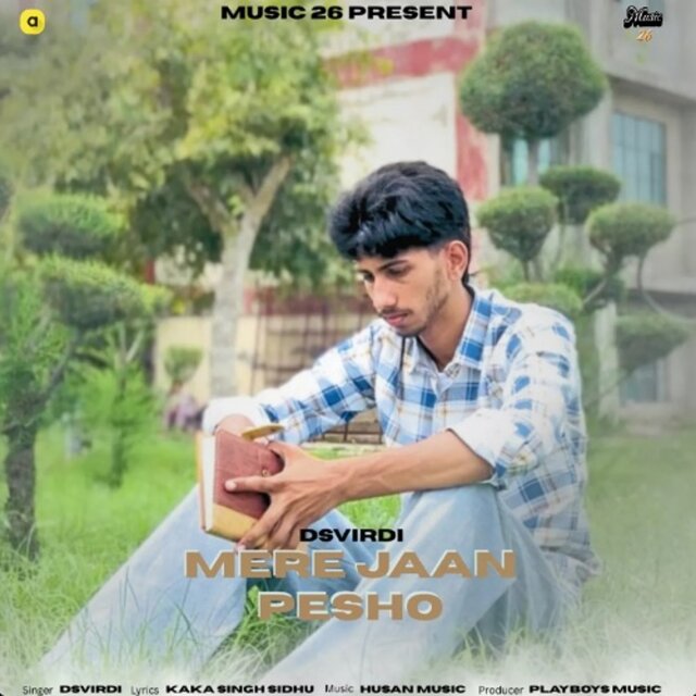 Mere Jaan Pesho