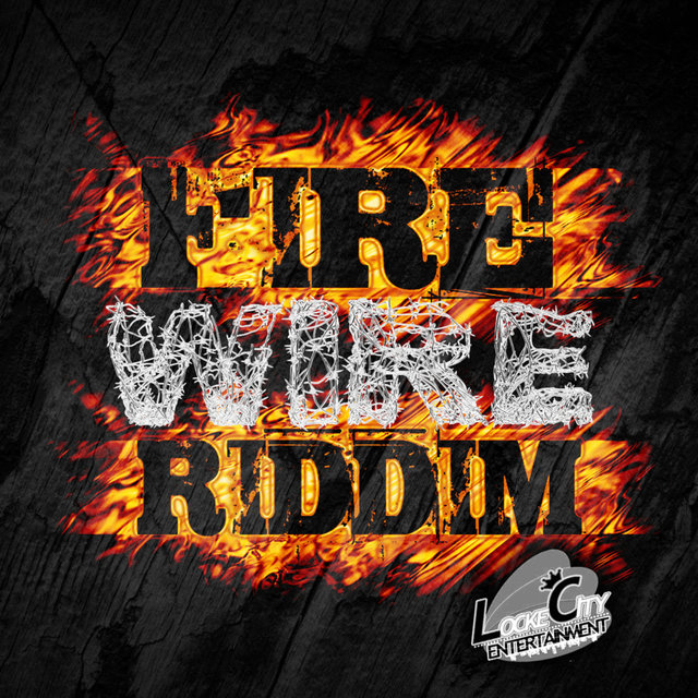 Fire Wire RIddim