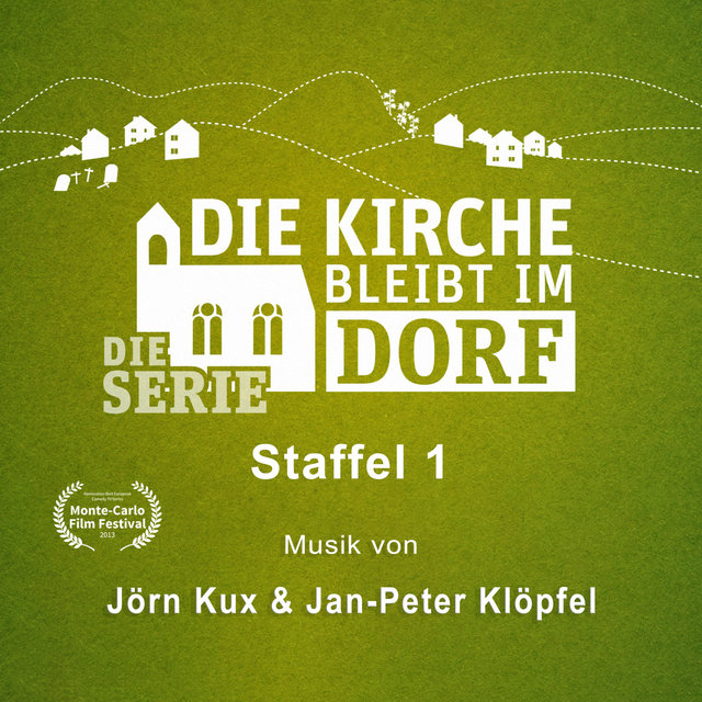 Die Kirche bleibt im Dorf - Staffel 1 (Original Motion Picture Soundtrack)