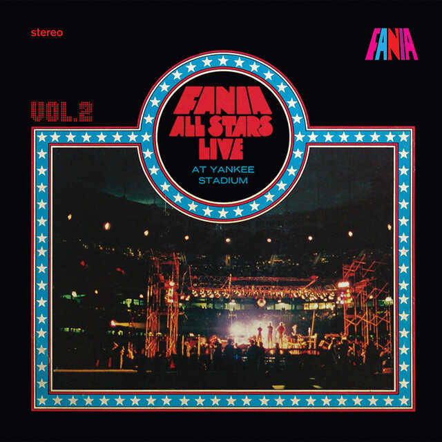 Cover art for album Live At Yankee Stadium Vol. 2 (Remastered 2025) by Fania All Stars