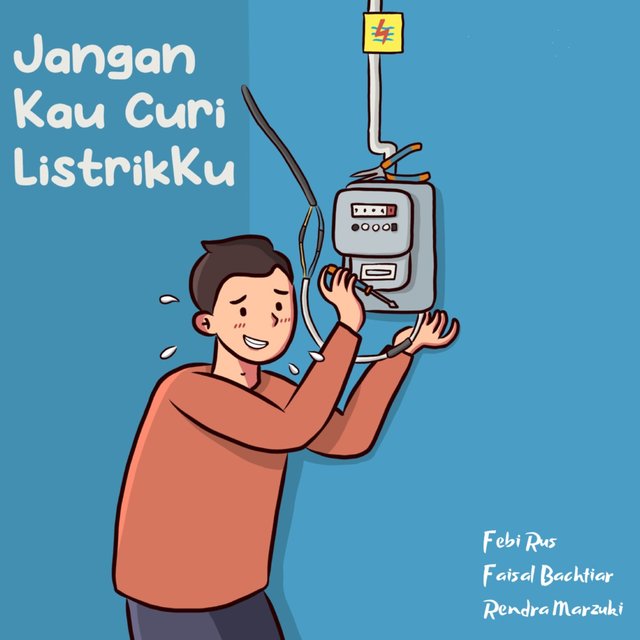 Jangan Kau Curi Listrikku