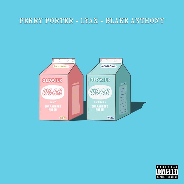 Woah (feat. Perry Porter, Lyax & Blake Anthony)