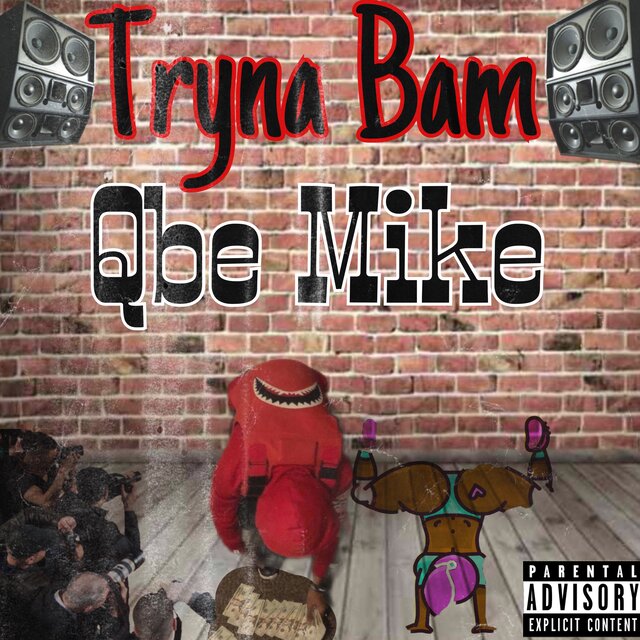 Tryna Bam
