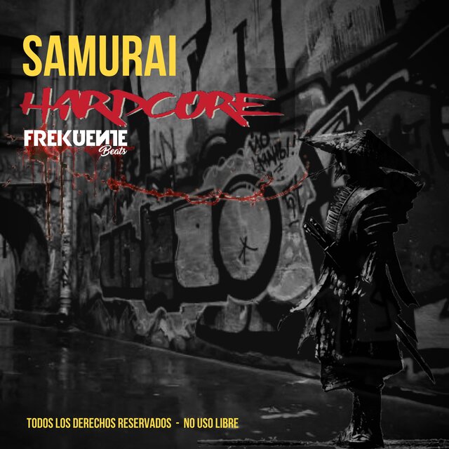 SAMURAI HARDCORE (FREKUENTE BEATS)