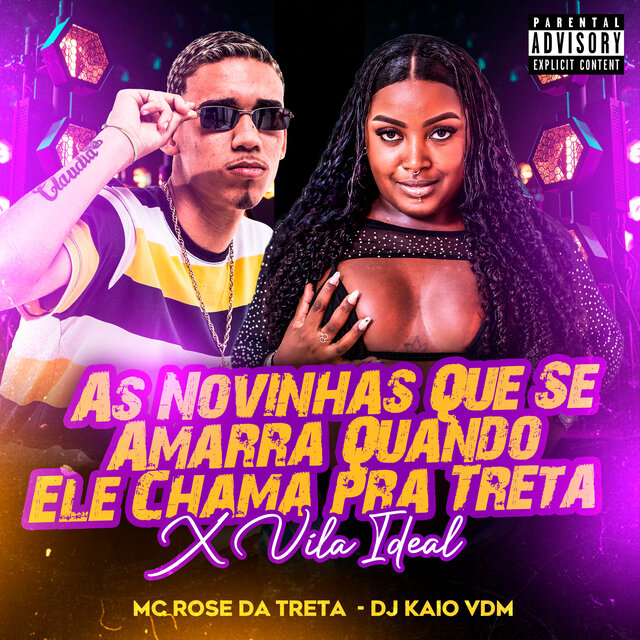 As Novinhas Que Se Amarra Quando Ele Chama pra Treta X Vila Ideal