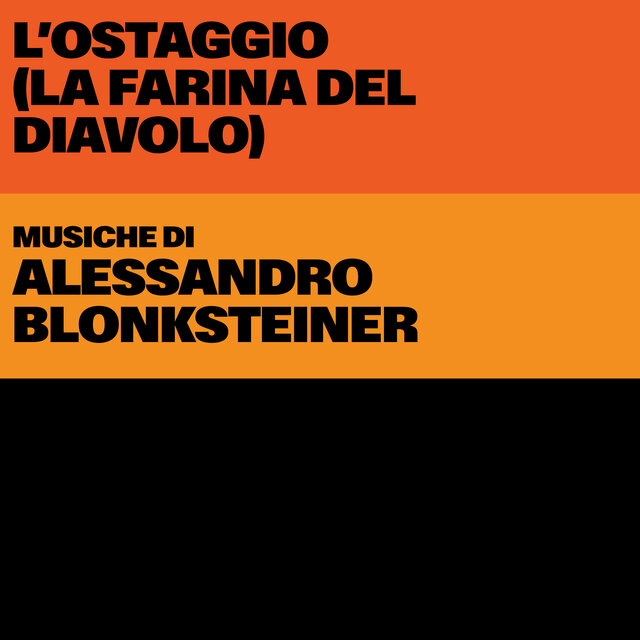L'ostaggio (la farina del diavolo) (Original Soundtrack)