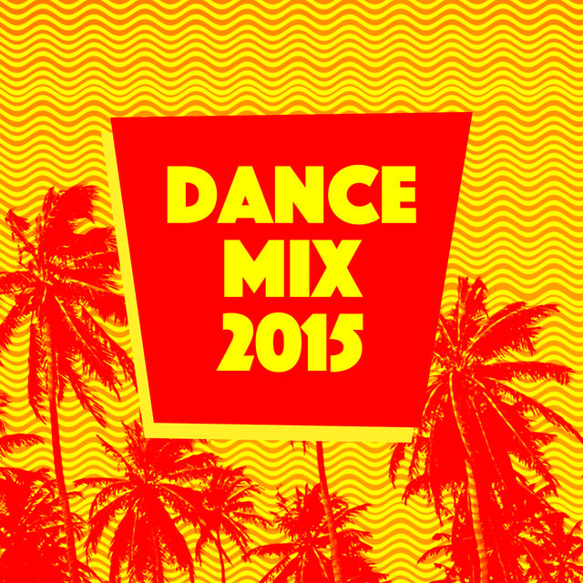 Dance Mix: 2015