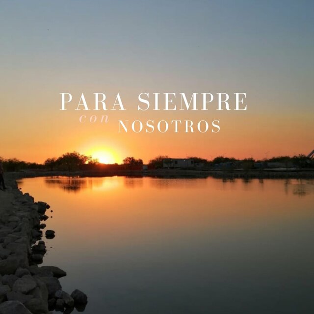 Para siempre con nosotros