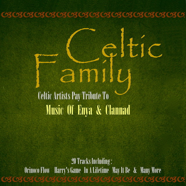 Celtic Family the Music of Enya and Clannad
