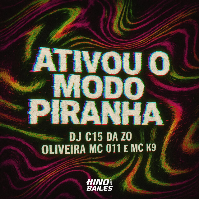 Ativou o Modo Piranha
