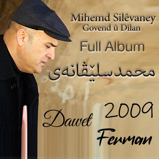 Mihemed Silêvaney - 2009 - Daweta Ferman