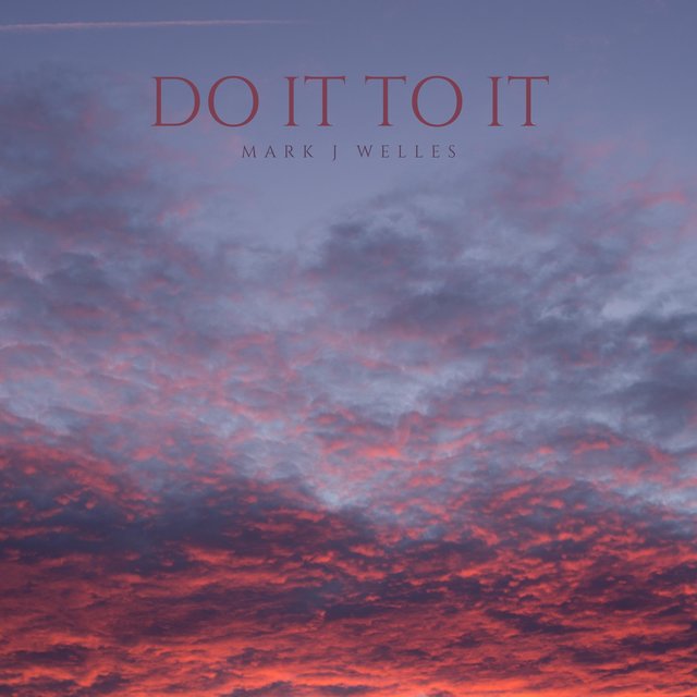 Do It To It