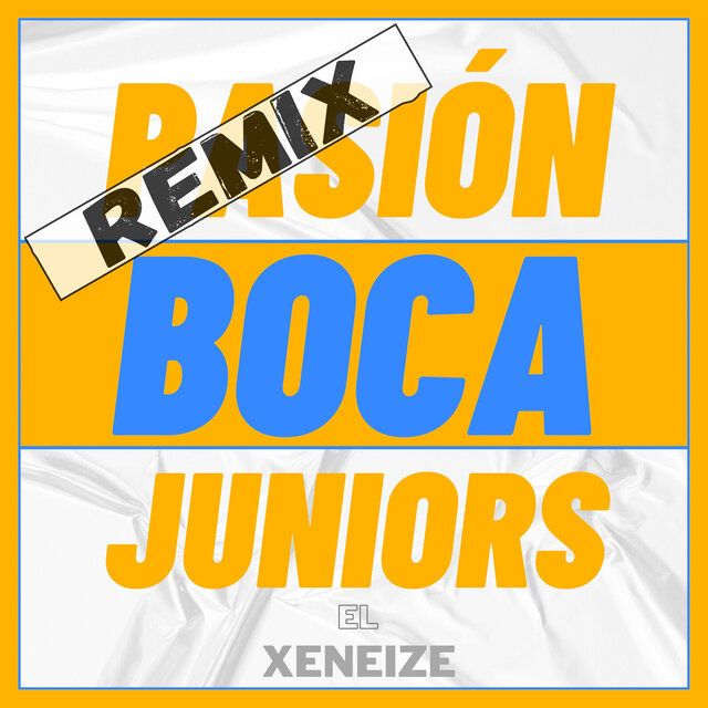 Pasión Boca Juniors (Remix)