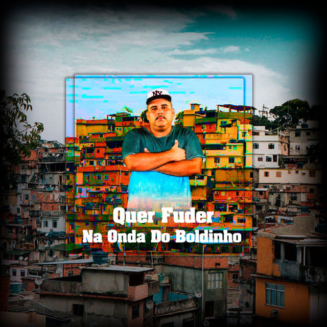 Quer Fuder Na Onda do Boldinho