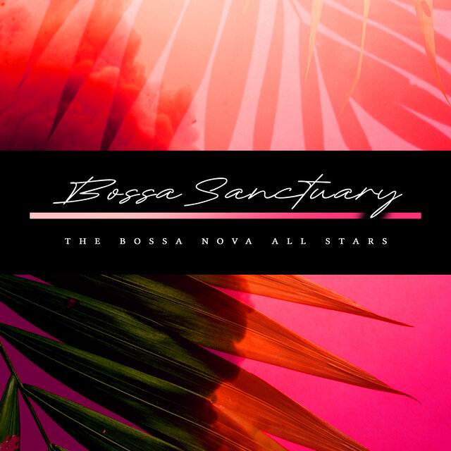 Bossa Sanctuary