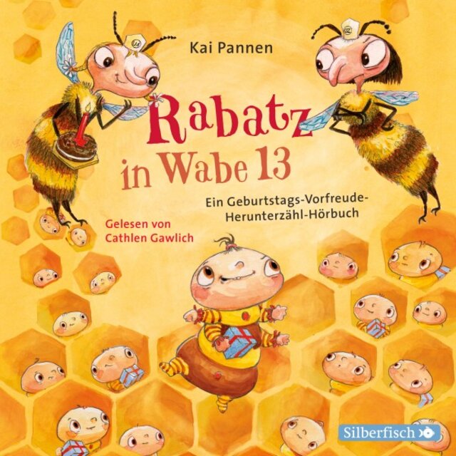 Rabatz in Wabe 13 (Ein Geburtstags-Vorfreude-Herunterzähl-Hörbuch)