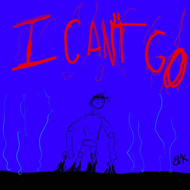 I Can't Go