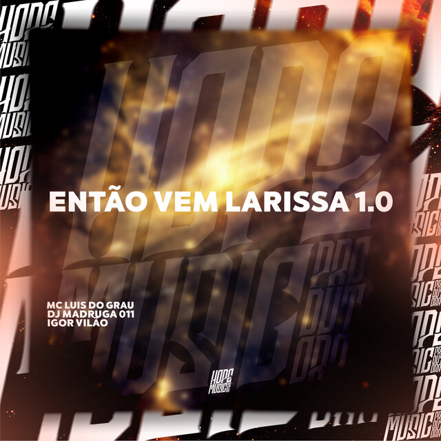 Então Vem Larissa 1.0