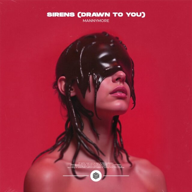 Sirens (Drawn to You)