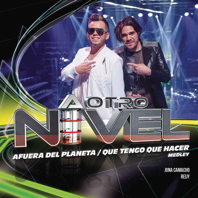 Medley: Afuera del Planeta/Que Tengo Que Hacer (Jona Camacho,Reijy)