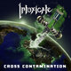 Cover art for album Cross Contamination by Intoxicate