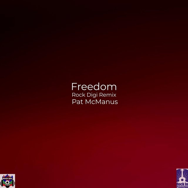 Freedom (Rock Digi Remix)