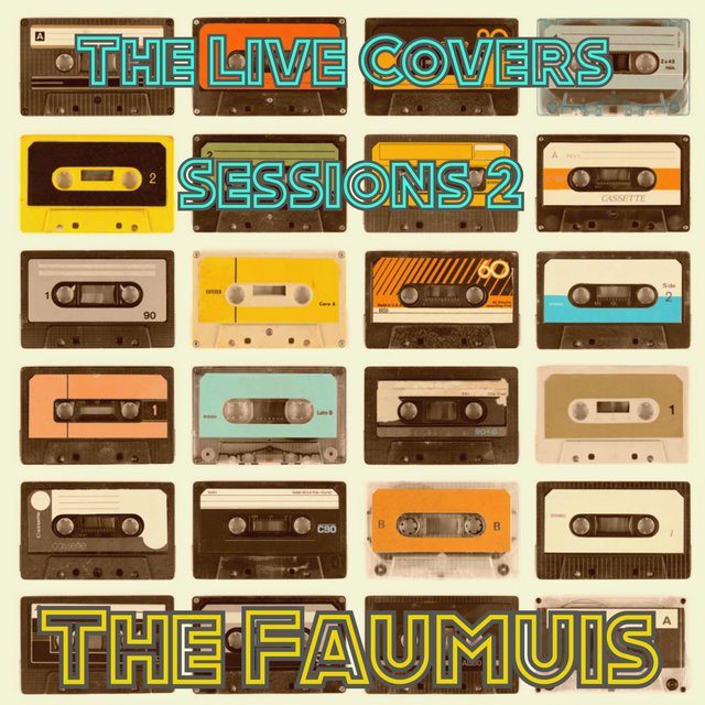 The Faumuis (The Live Covers Sessions 2)