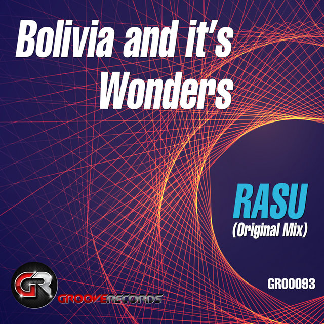 Bolivia & It's Wonders