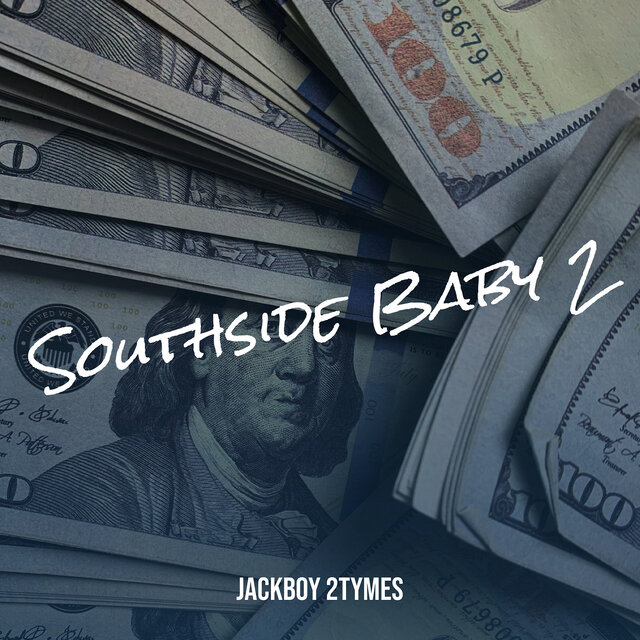 Southside Baby 2