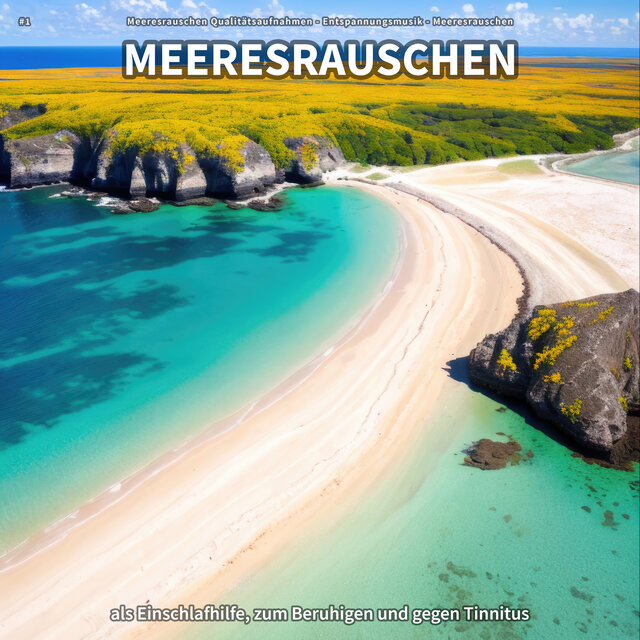 #1 Meeresrauschen als Einschlafhilfe, zum Beruhigen und gegen Tinnitus