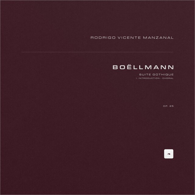 Suite gothique, Op. 25: I. Introduction - Choral