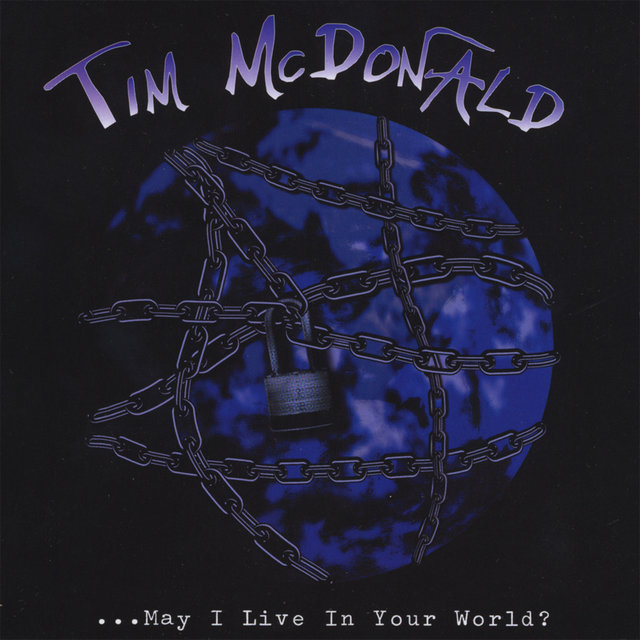 May I Live In Your World