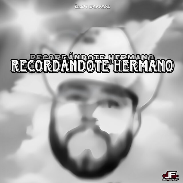 Recordandote Hermano