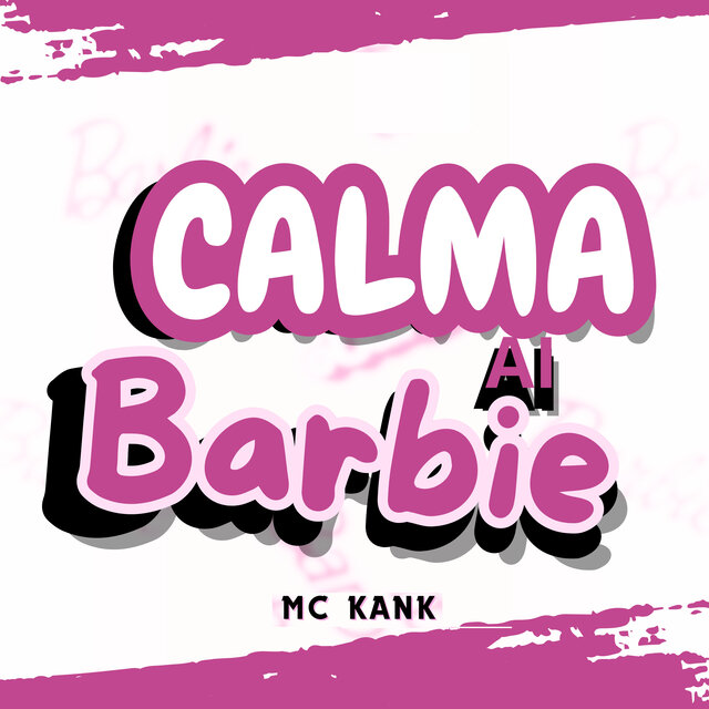 Calma Aí Barbie