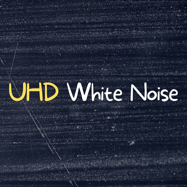 UHD White Noise