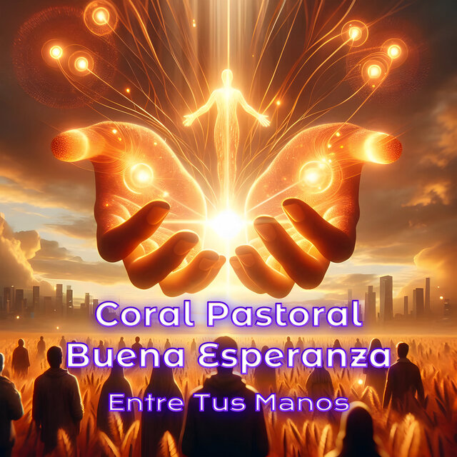 Entre Tus manos