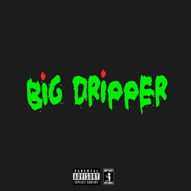 Big Dripper